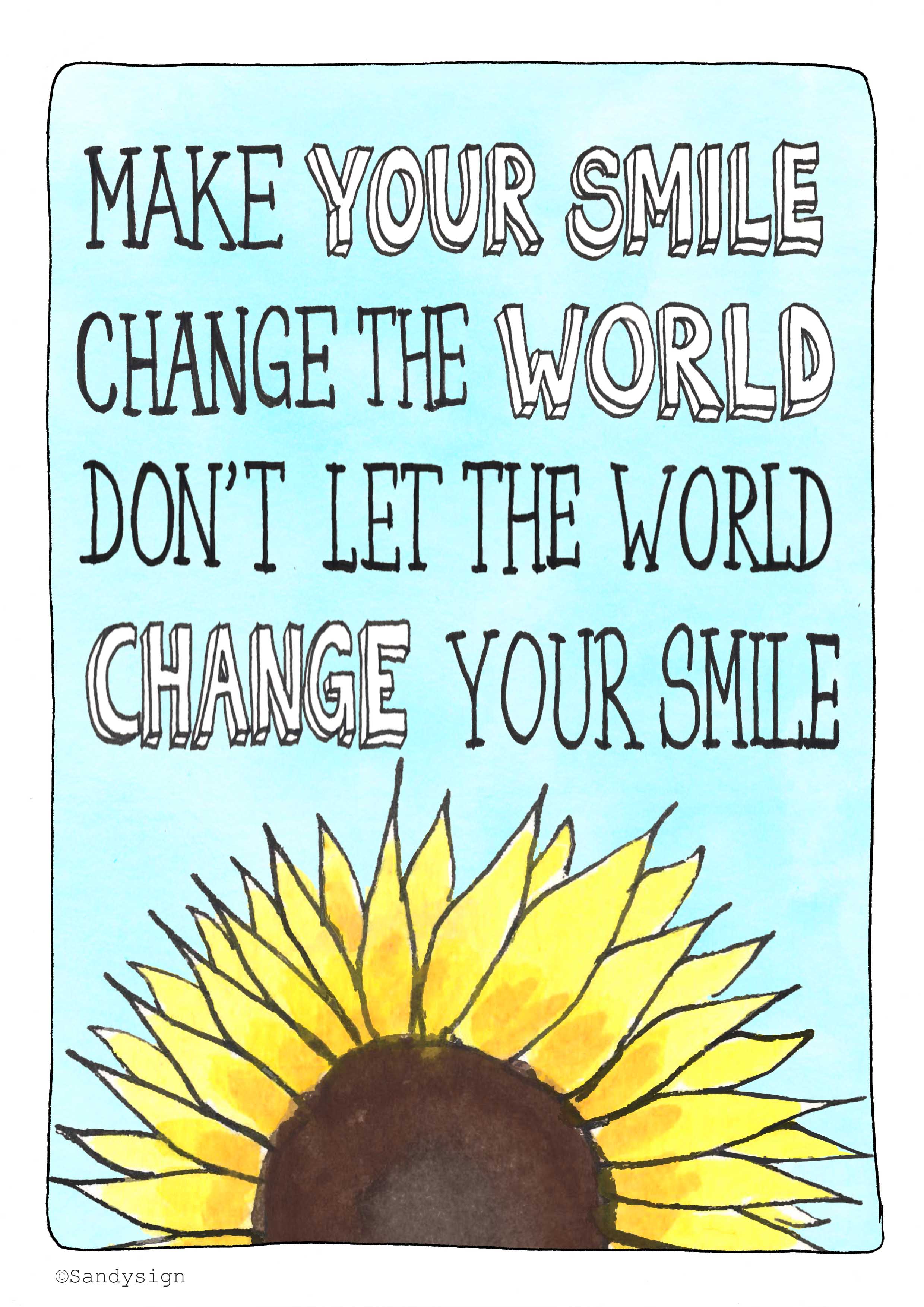 make-your-smile-change-the-world-sandysign-nl